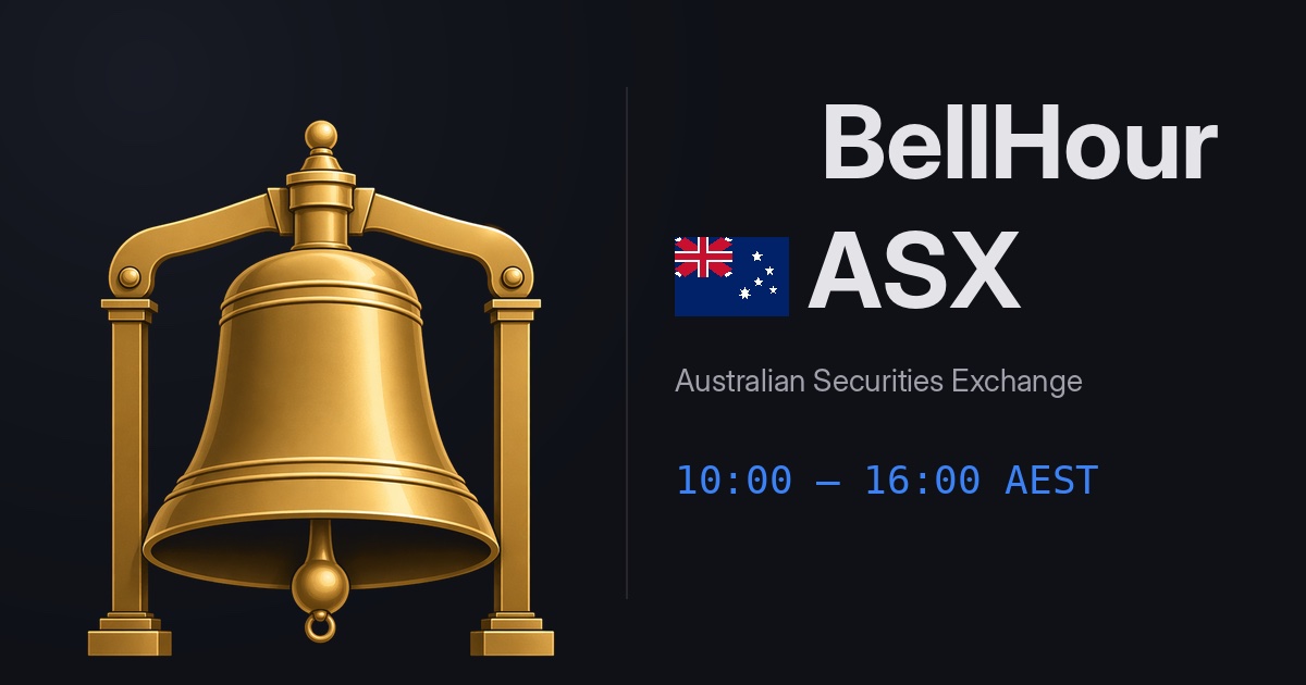 ASX Trading Hours: Australian Securities Exchange 10:00-16:00 | BellHour